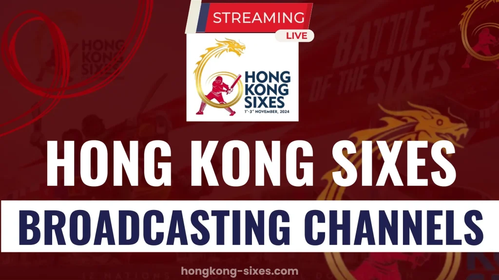 Hong Kong Sixes Broadcasting Channels