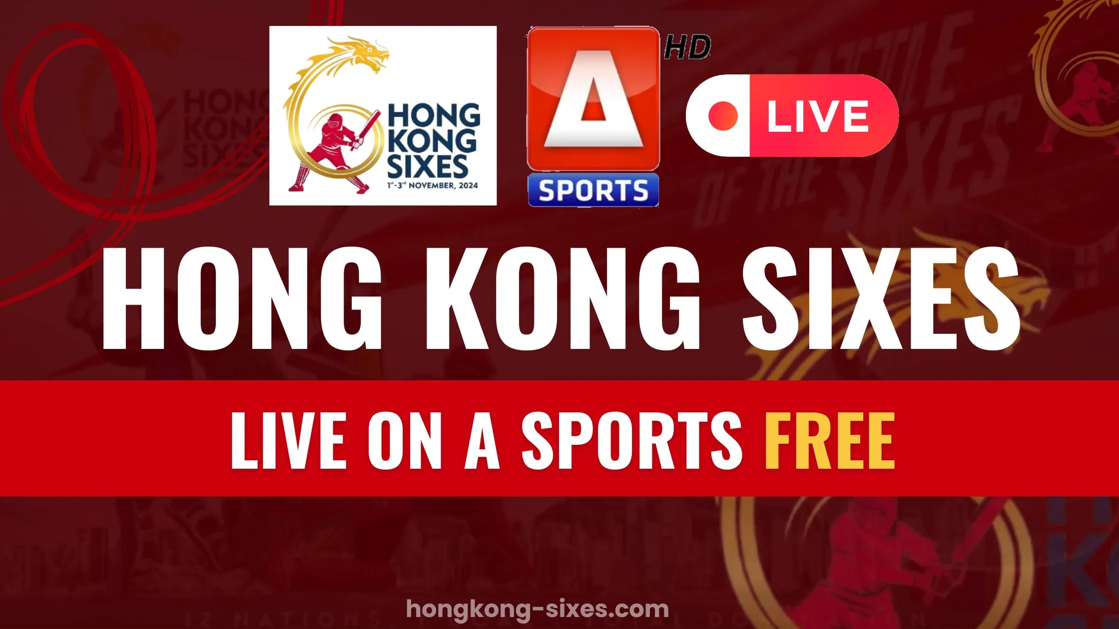 Hong Kong Sixes Live on A Sports