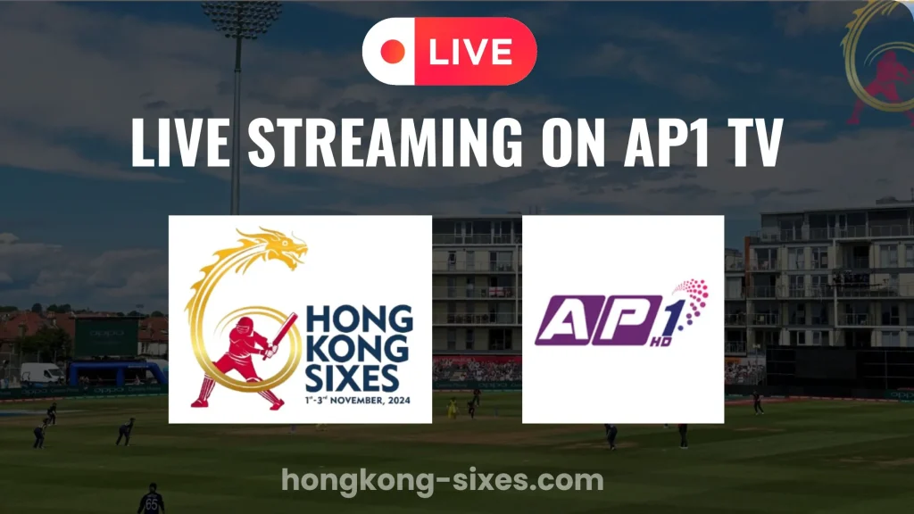 Hong Kong Sixes Live on AP1 TV