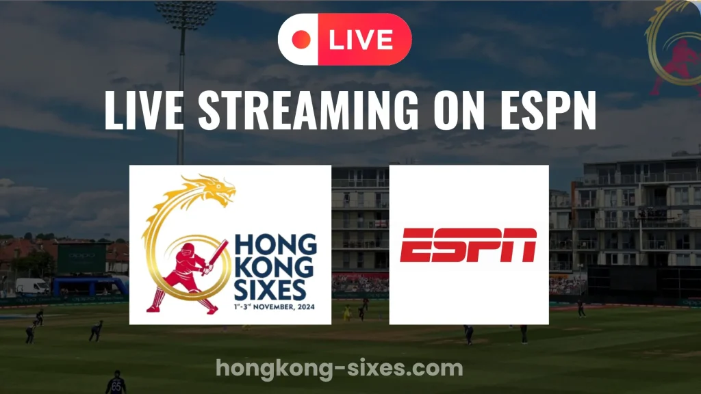 Hong Kong Sixes Live on ESPN