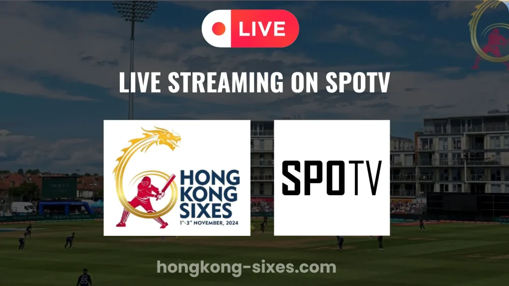 Hong Kong Sixes Live on SPOTV