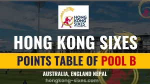 Hong Kong Sixes Pool B : Australia, England & Nepal