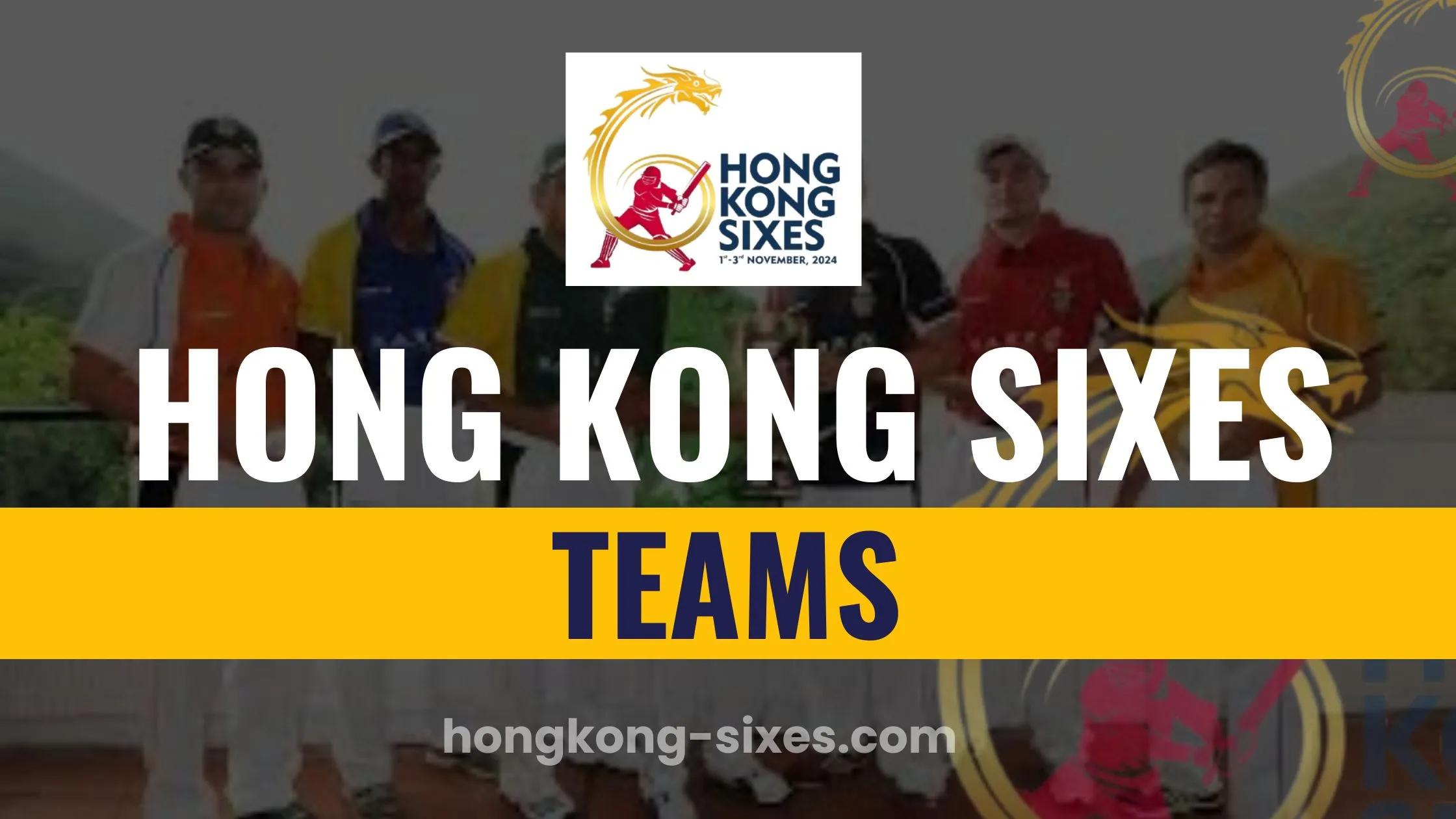 Hong Kong Sixes Teams