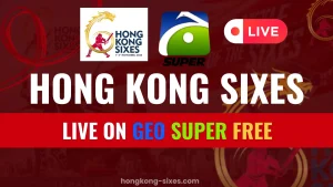 Hong Kong Super Sixes Live on Geo Super Pak vs Ind