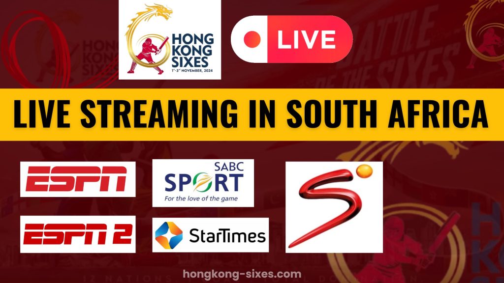 Hong Kong World Sixes Live Stream in South Africa