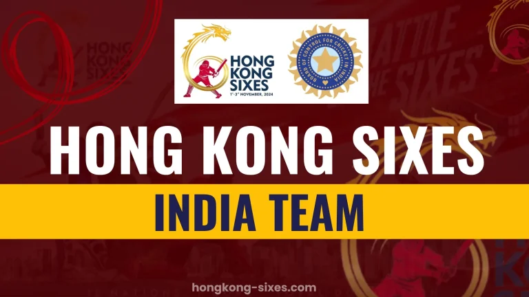 India Team in Hong Kong Sixes 2024 |  Players & Schedule