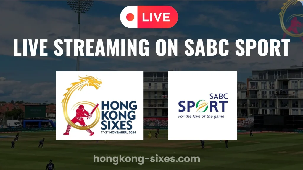 Hong Kong Sixes Live on SABC Sport