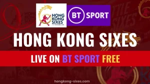 BT Sport Live Streaming for Hong Kong Sixes 2024