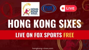 Fox Sports Live | Watch Hong Kong Sixes 2024 Streaming