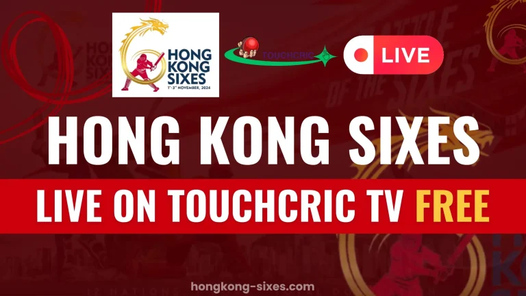 Hong Kong Live on TouchCric tv FREE