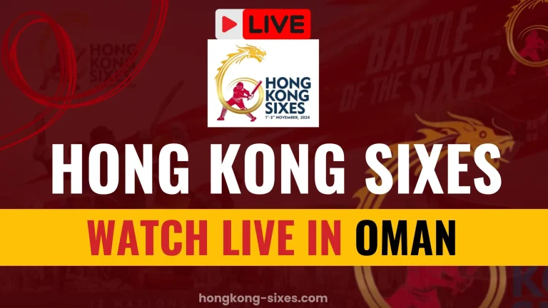 Watch Hong Kong Sixes Live in Oman | Best Streaming Platforms