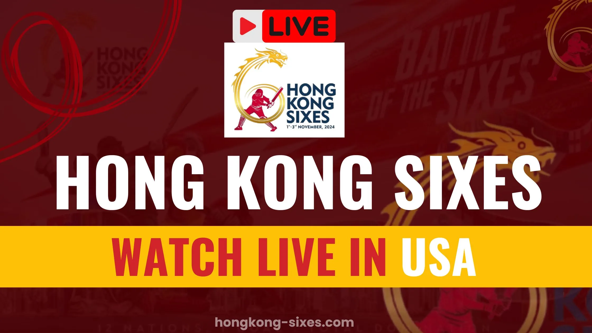 Watch Hong Kong Sixes Live in USA