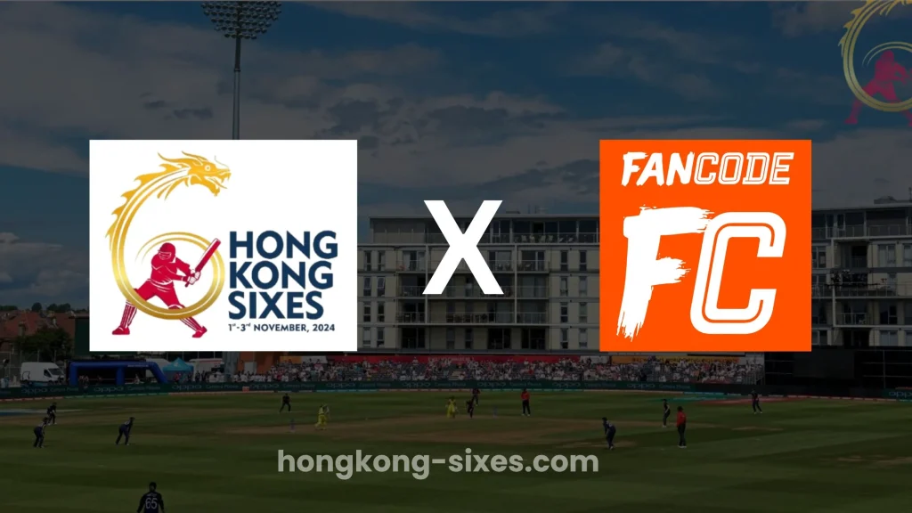 fancode joins hong kong sixes as official streaming partner